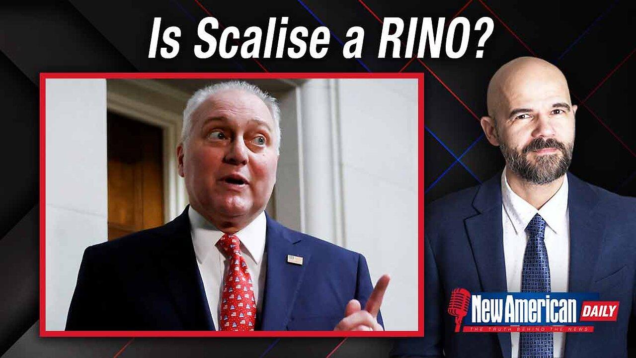 The New American Daily | Is Scalise a RINO? Will Israel’s War Trigger World War III?