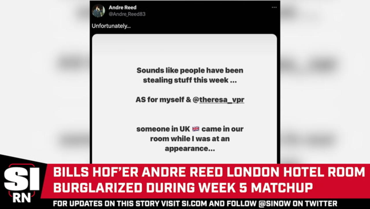 Andre Reed's Hotel Room Burglarized in London While Attending Bills Game