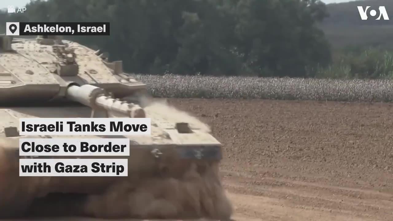 Israeli Tanks Move Close to Border with Gaza Strip | VOA News