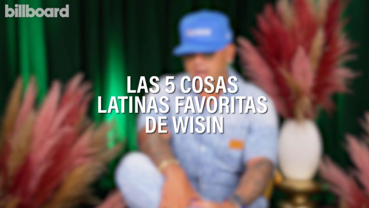 Wisin's 5 Favorite Latin Things | Billboard