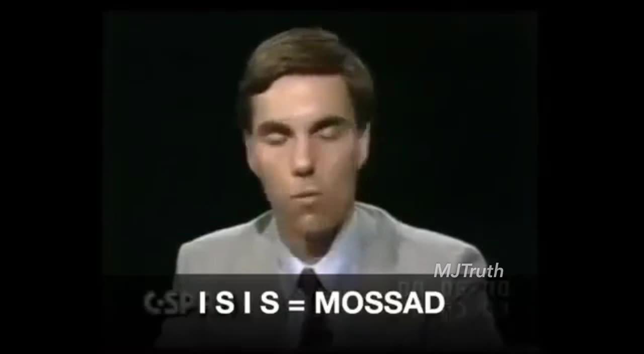 💥 ISIS = MOSSAD = Israeli Secret Intelligence Service