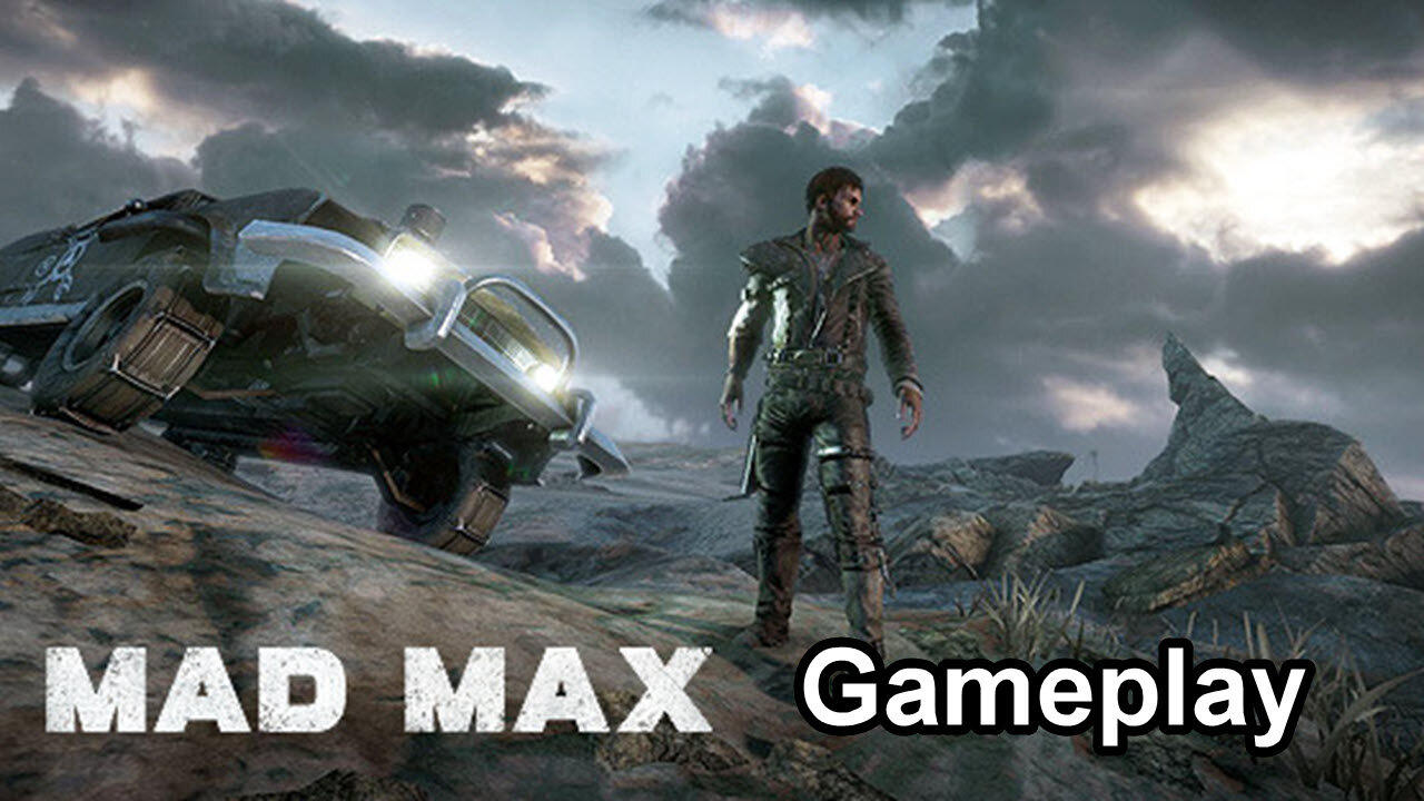 MAD MAX Gameplay