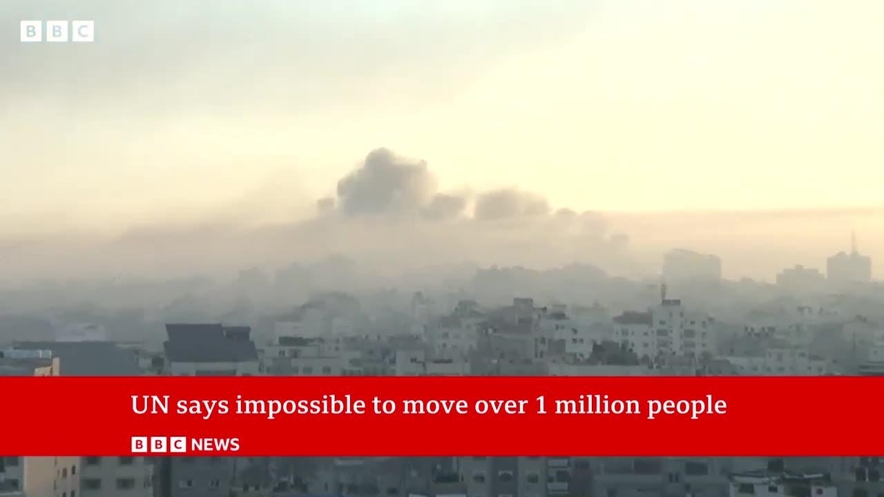 Israel wants 1.1 million people from north Gaza to move in next 24 hours, says UN!!!