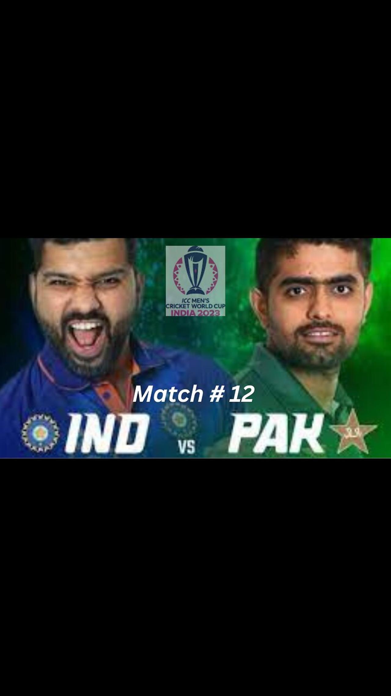 Match # 12 IND vs PAK World Cup 2023 Full Match  Highlights #Worldcup2023  #CricketWorldCup