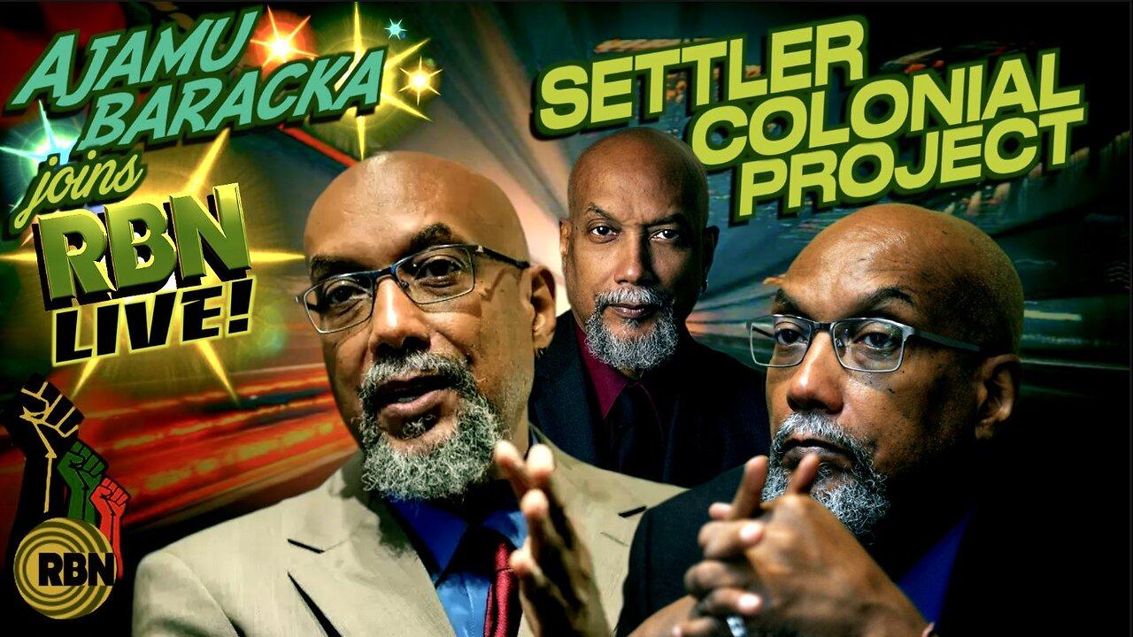 Ajamu Baraka Joins Nick & CJ | The Settler Colonial Project: Israel | The Future of the Green Party