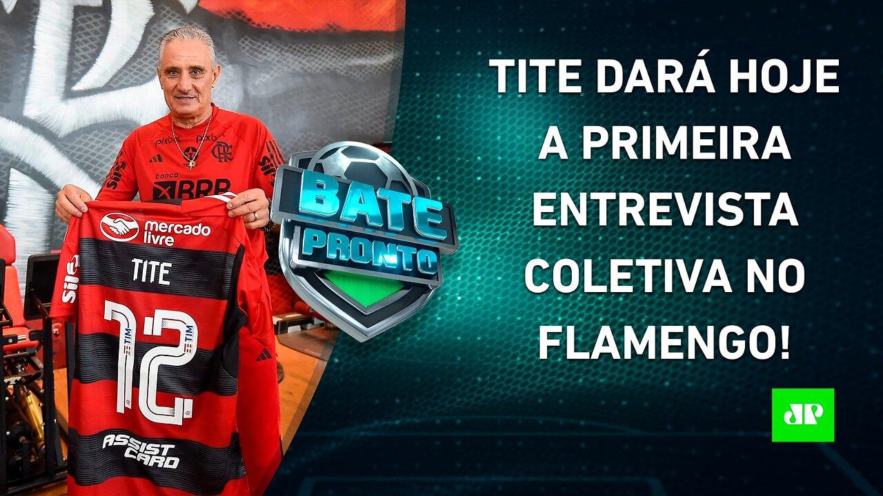 Tite será APRESENTADO HOJE no Flamengo; Richarlison PERDE VAGA DE TITULAR na Seleção! | BATE PRONTO