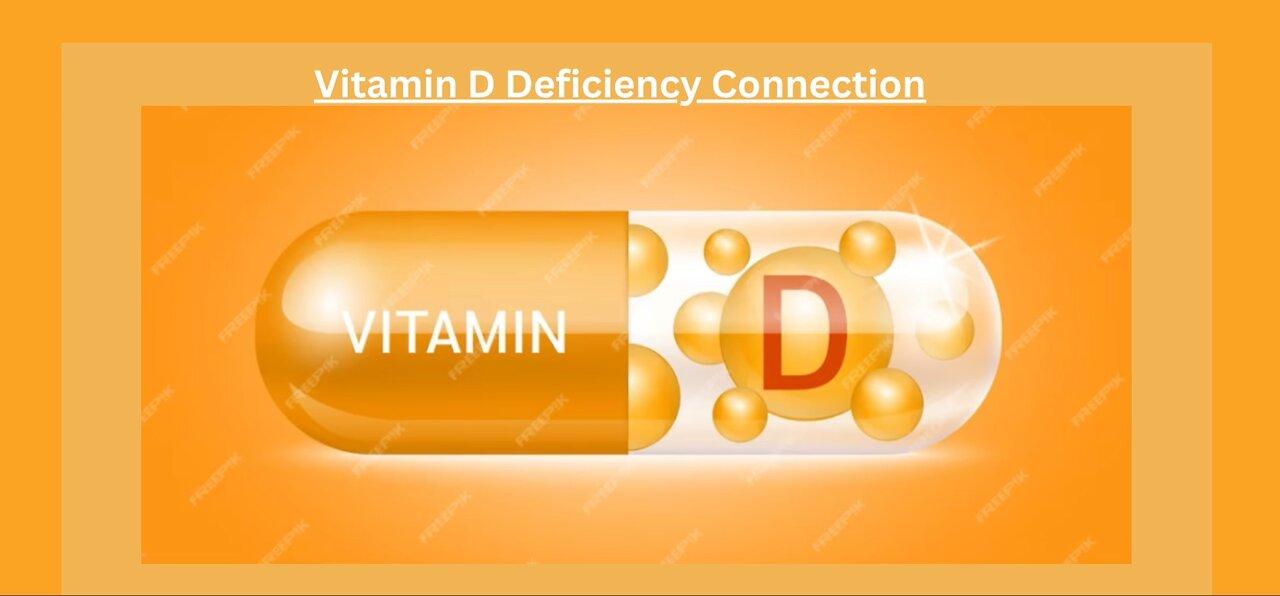 Vitamin D Deficiency Connection | How to - One News Page VIDEO