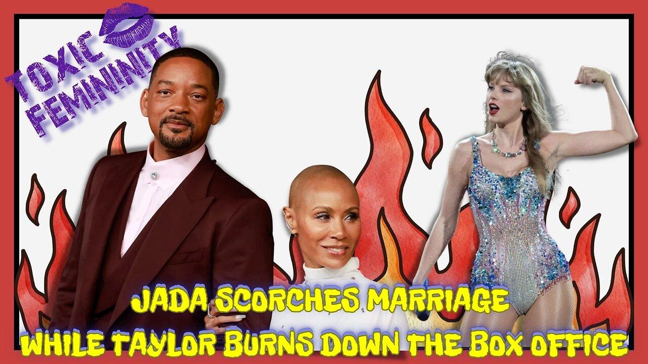 Jada Pinkett scorches Will Smith, Taylor Swift rules! | Toxic Femininity Rumble Exclusive!