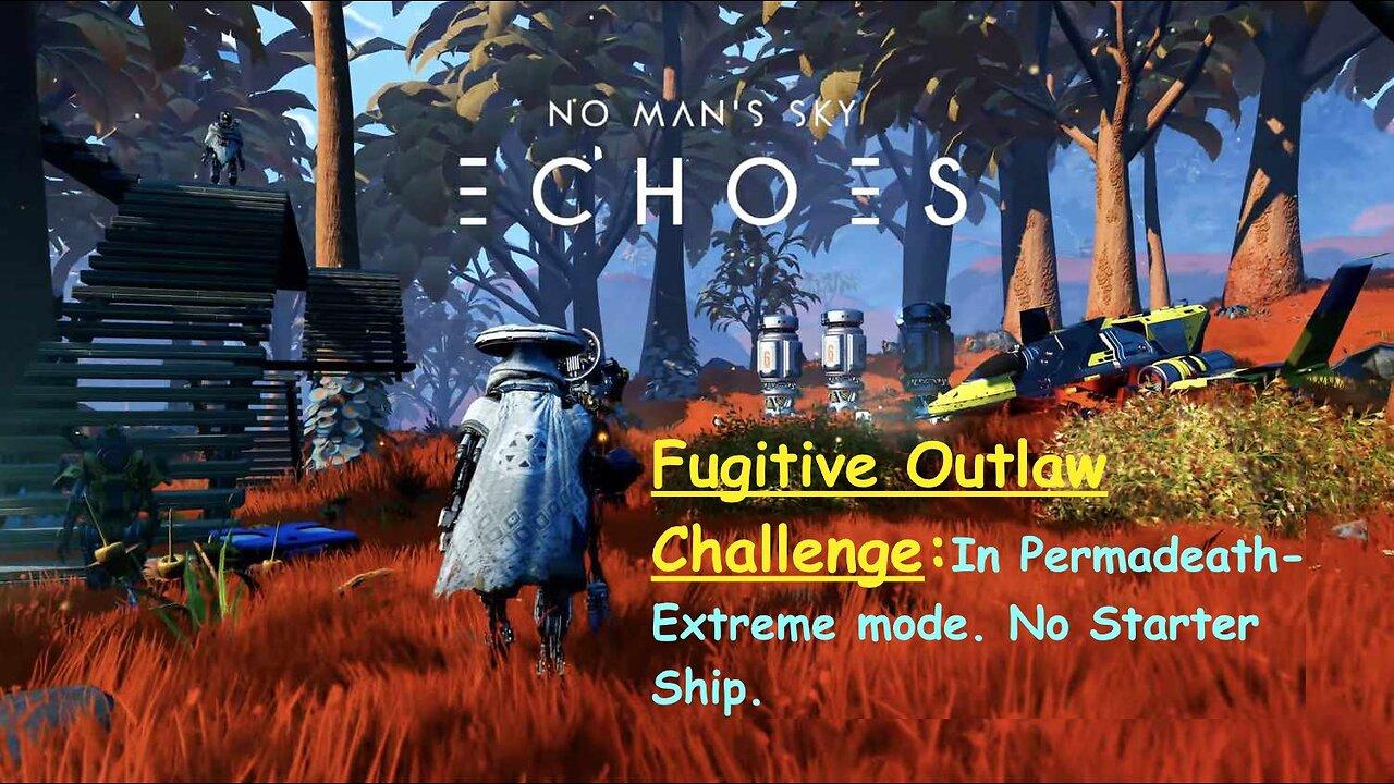 No Man's Sky: Fugitive Outlaw Challenge (No Starter Ship: Ep. 2)