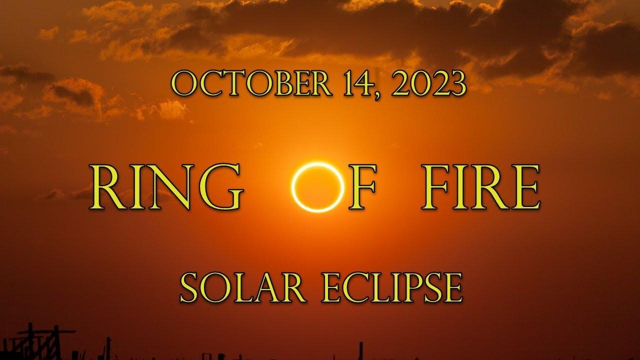 The "RING OF FIRE" Solar Eclipse Approaches...