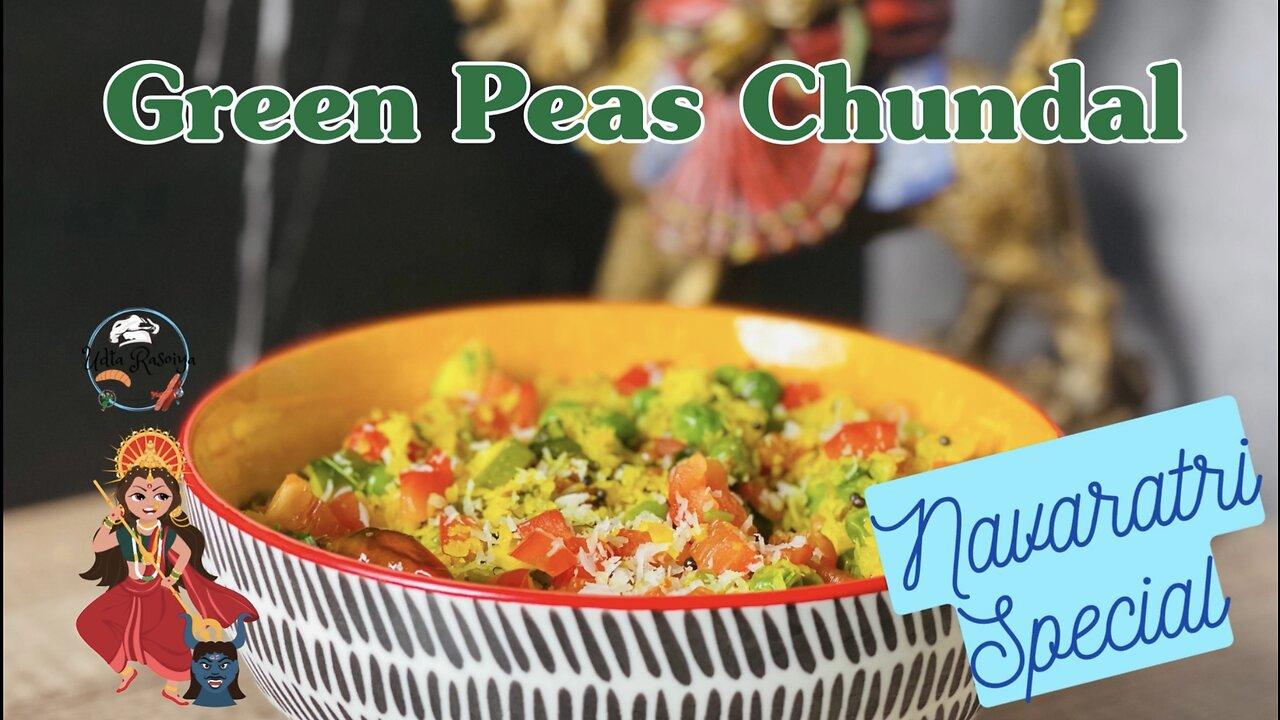 Navaratri Recipe #2 | Green Peas Chundal 😋