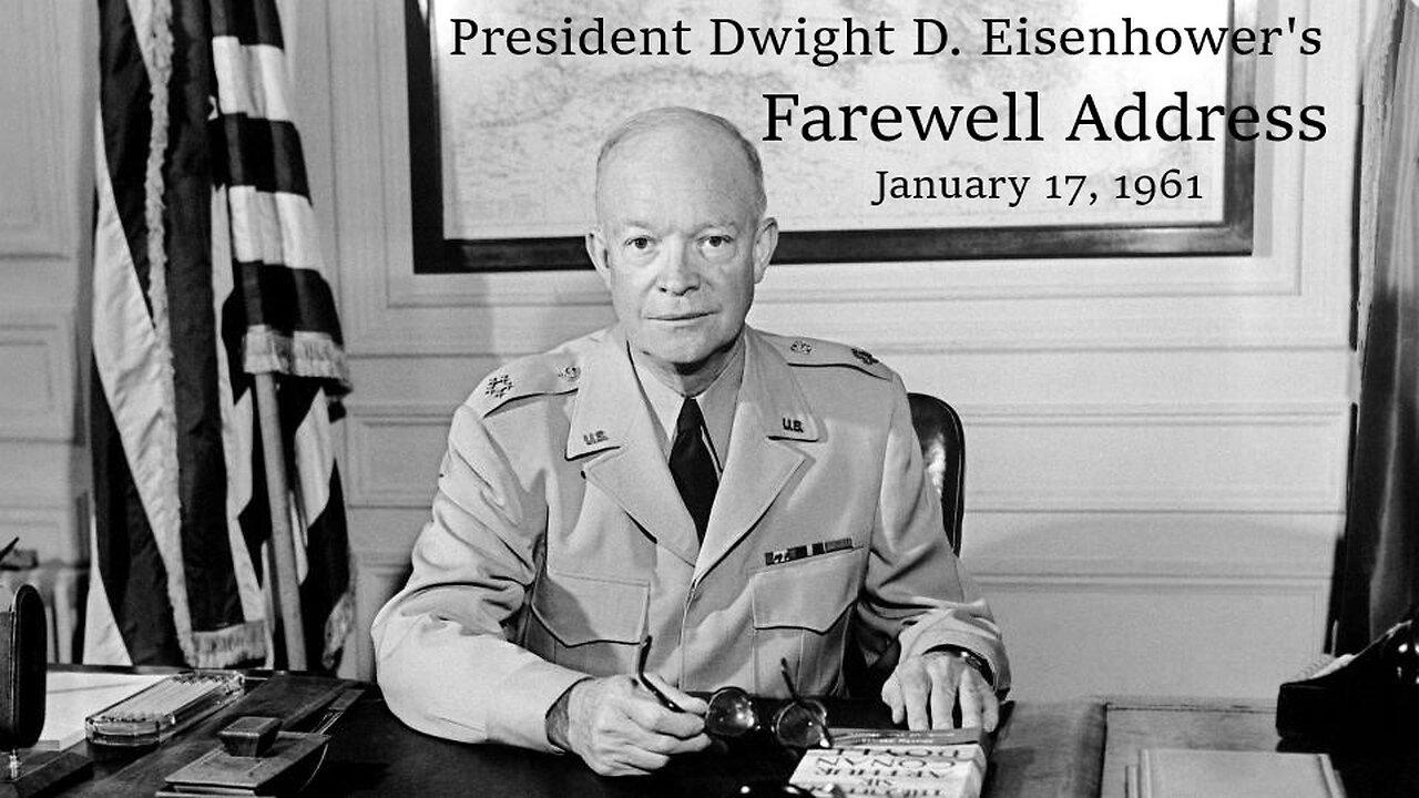 Eisenhower's Farewell Address (1961) Our Warning for the Future