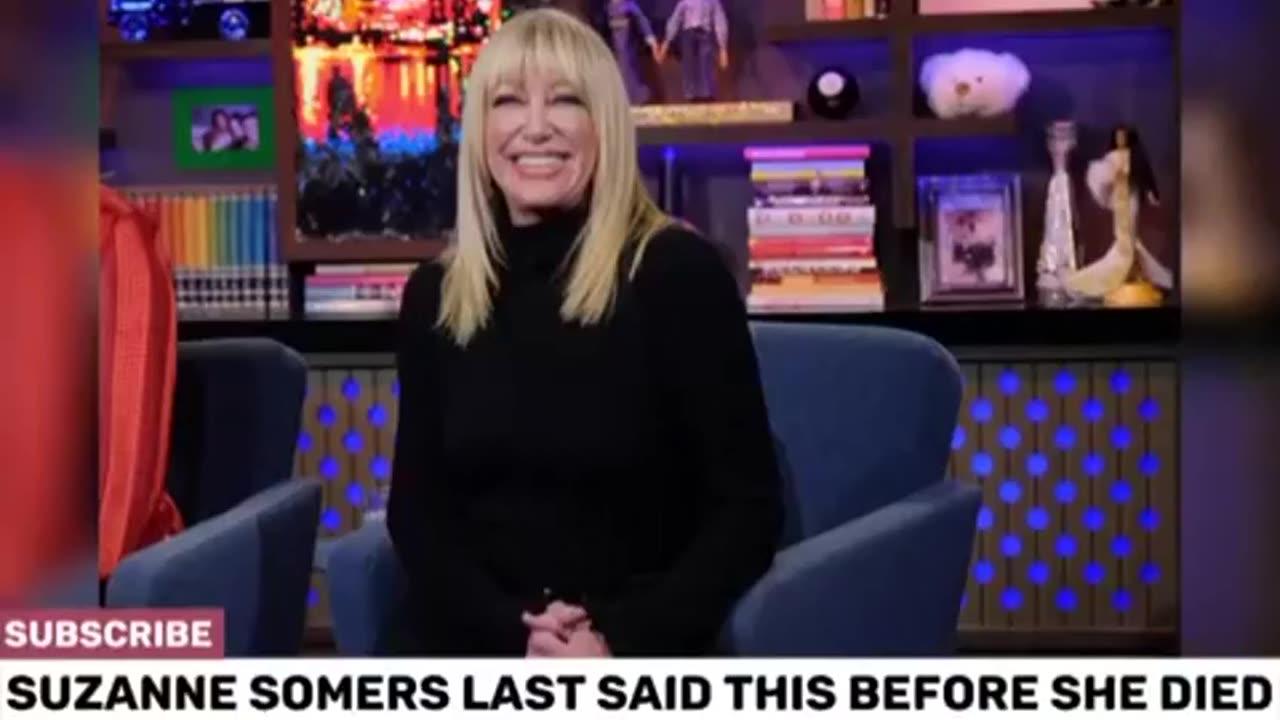 SUZANNE SOMERS SPEAKS ON THE DEATHS OF HOLISTIC DOCTORS - 12HRS LATER SHE'S REPORTED DEAD