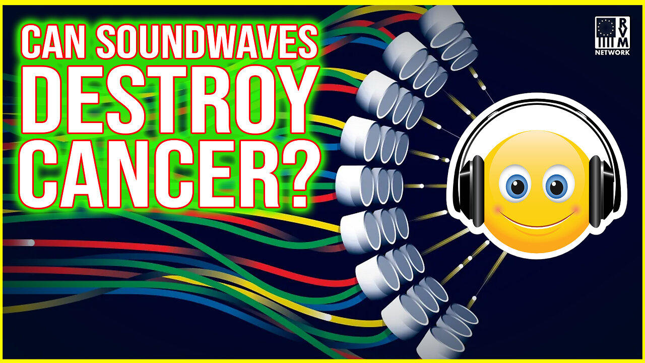 The FDA Approves SOUND WAVES To Destroy Cancer One News Page VIDEO