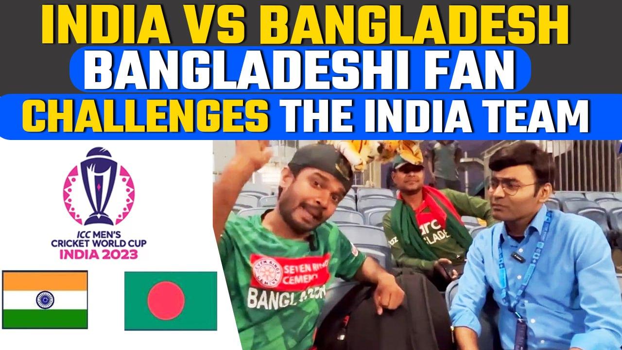 India vs Bangladesh: Bangladeshi fan challenges the Indian side ahead of World Cup clash| Oneindia