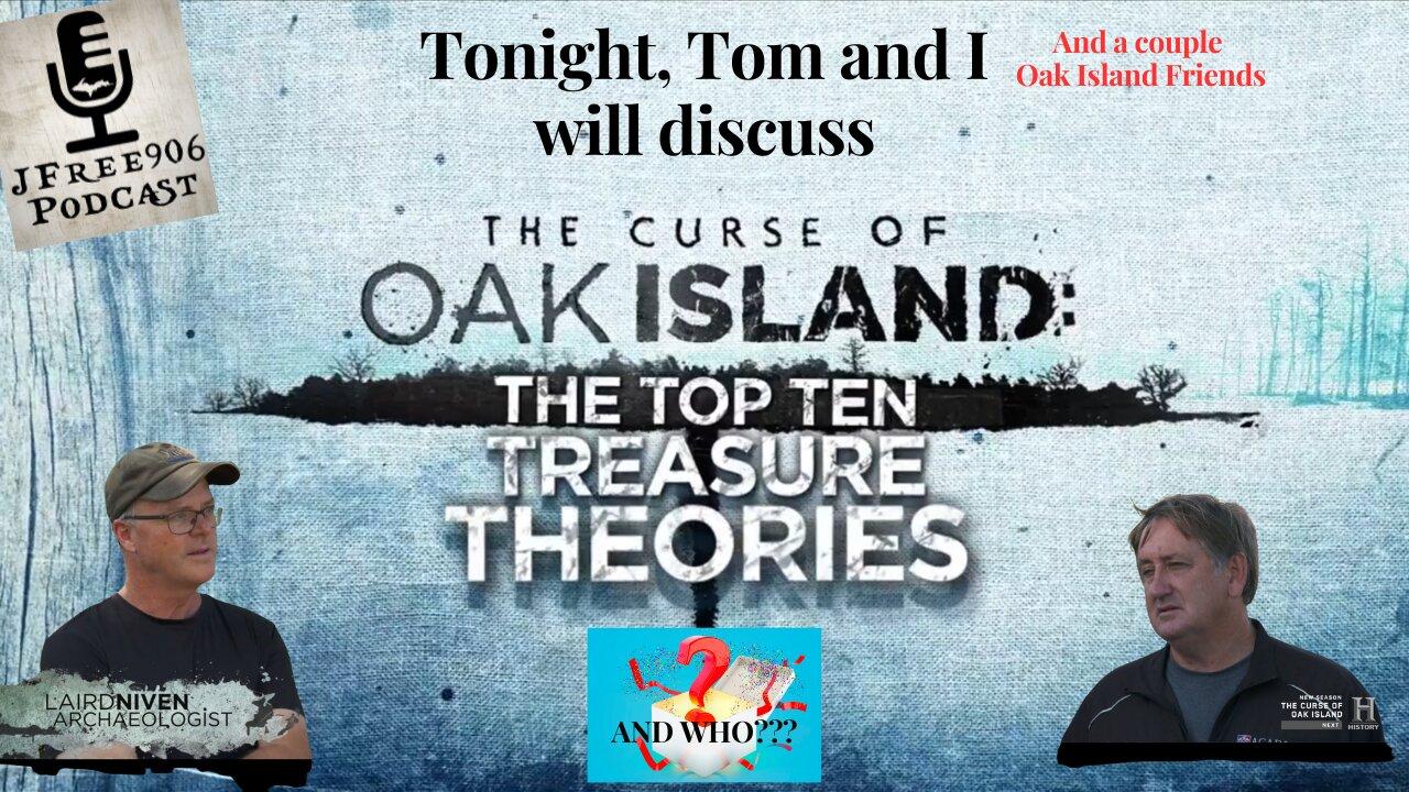 Top Ten Treasure Theories of The Curse of Oak Island Review with Special Oak Island guests