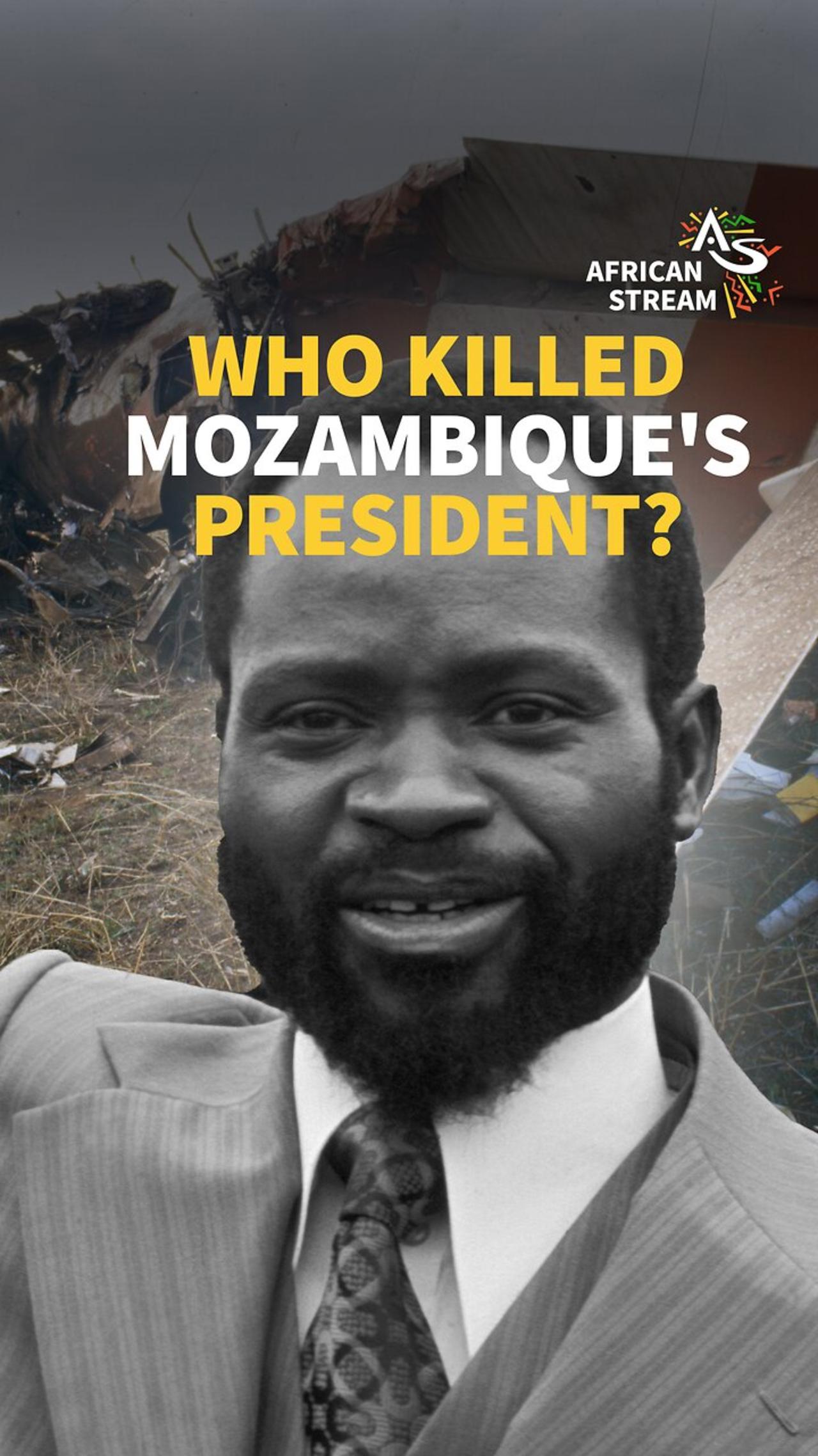 Who Killed Mozambique’s President?