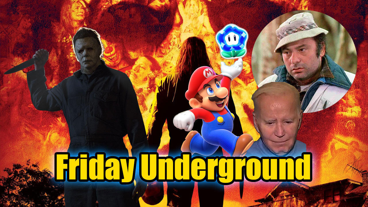 Friday Underground! Halloween Talk, Mario, RIP Burt Young and more!