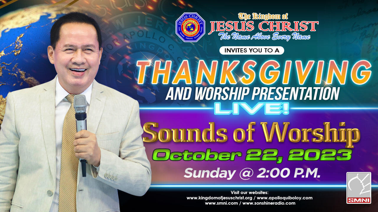 WATCH LIVE: SOUNDS OF WORSHIP by Pastor Apollo C. Quiboloy • Oct 22, 2023