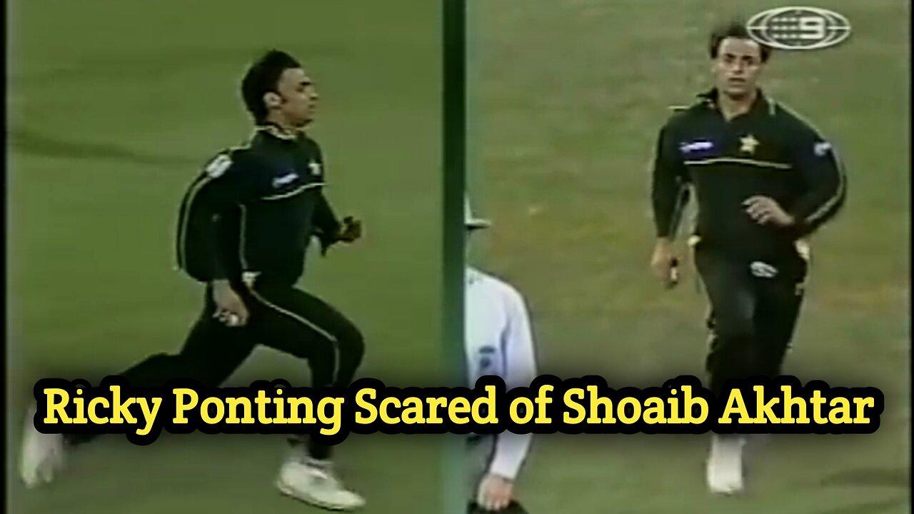 Ricky Ponting Scared of Shoaib Akhtar