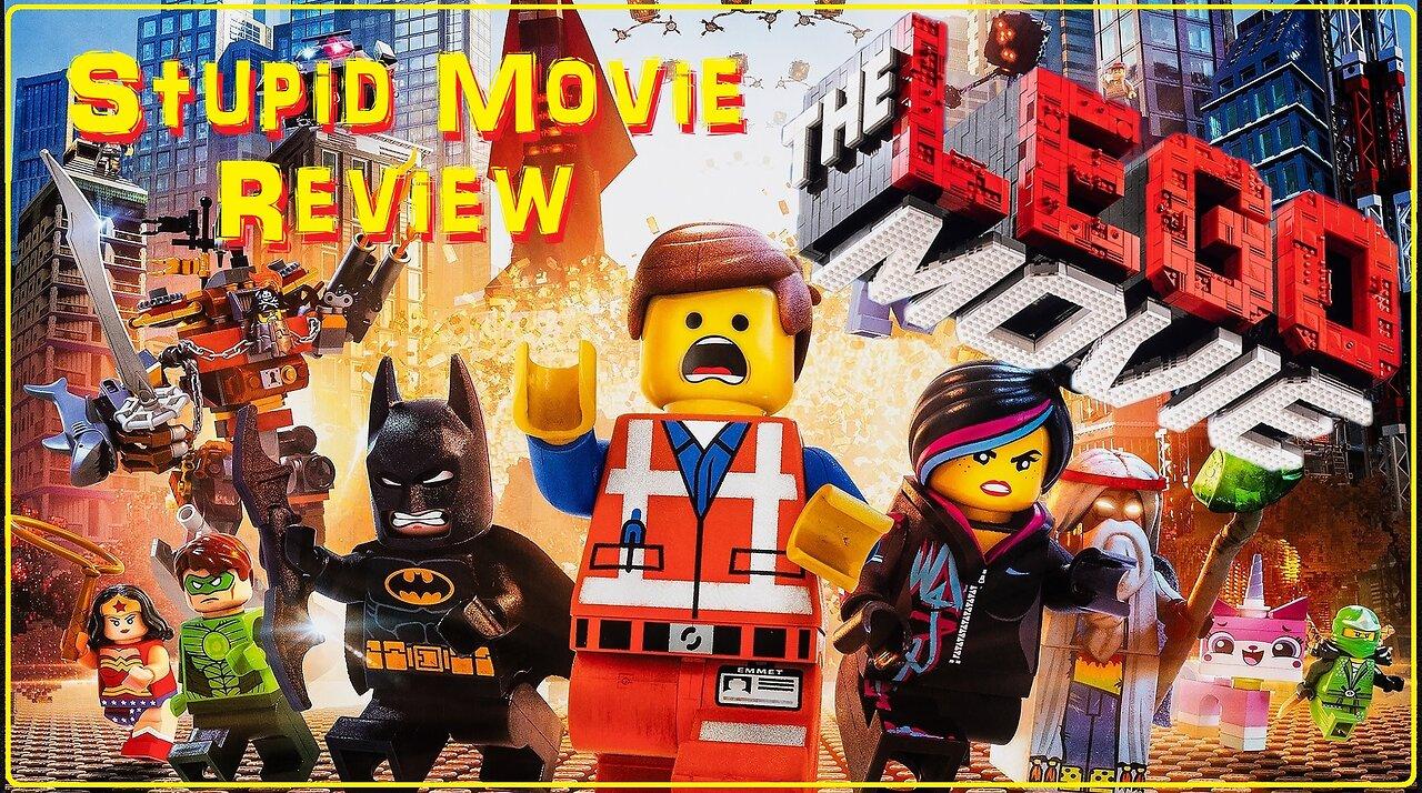 The Lego Movie - Stupid Movie Review