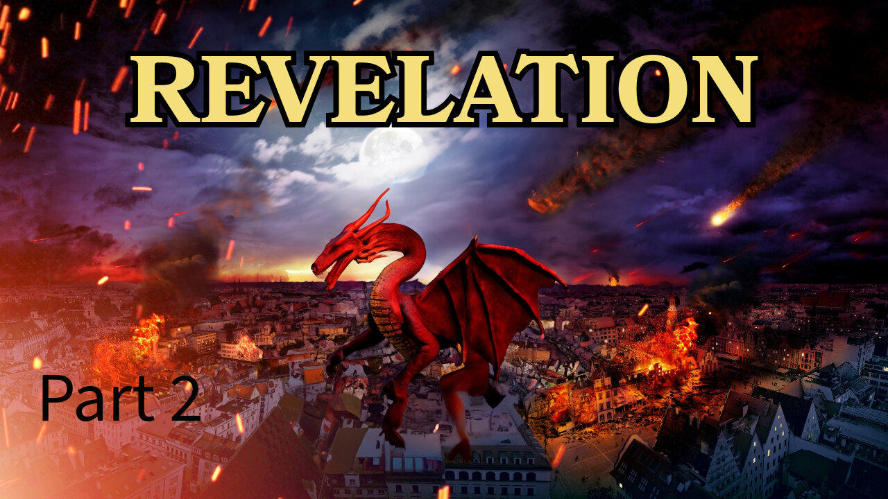 Revelation - Part 2