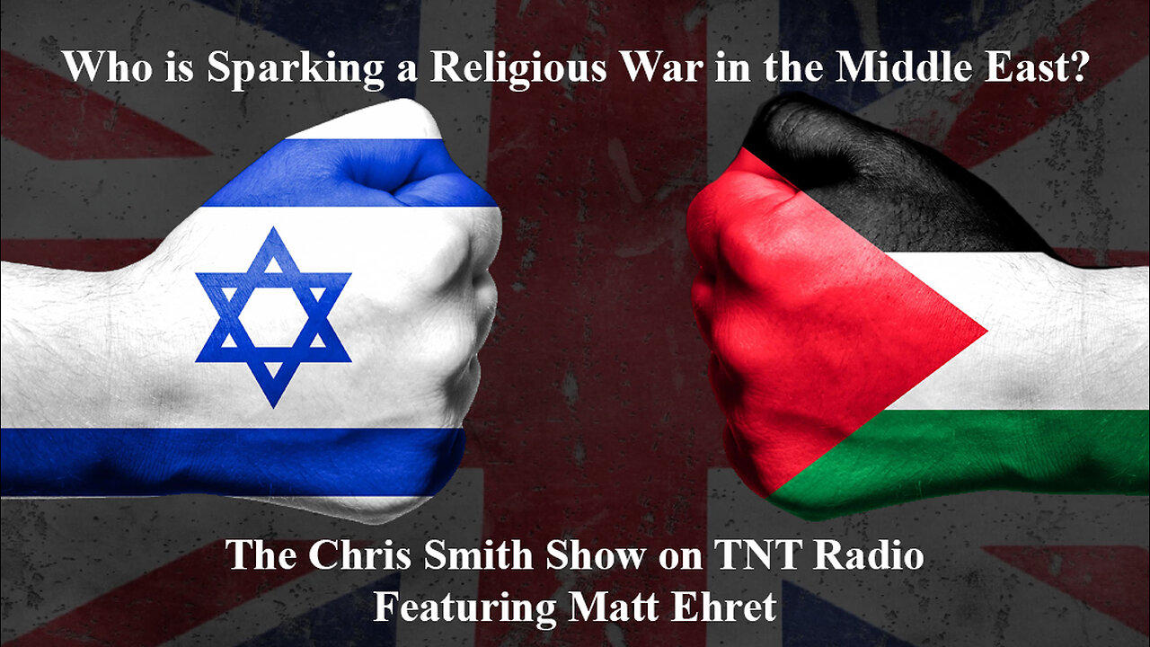 Who is Sparking a Religious War in the Middle East [Matt Ehret on The Chris Smith Show]