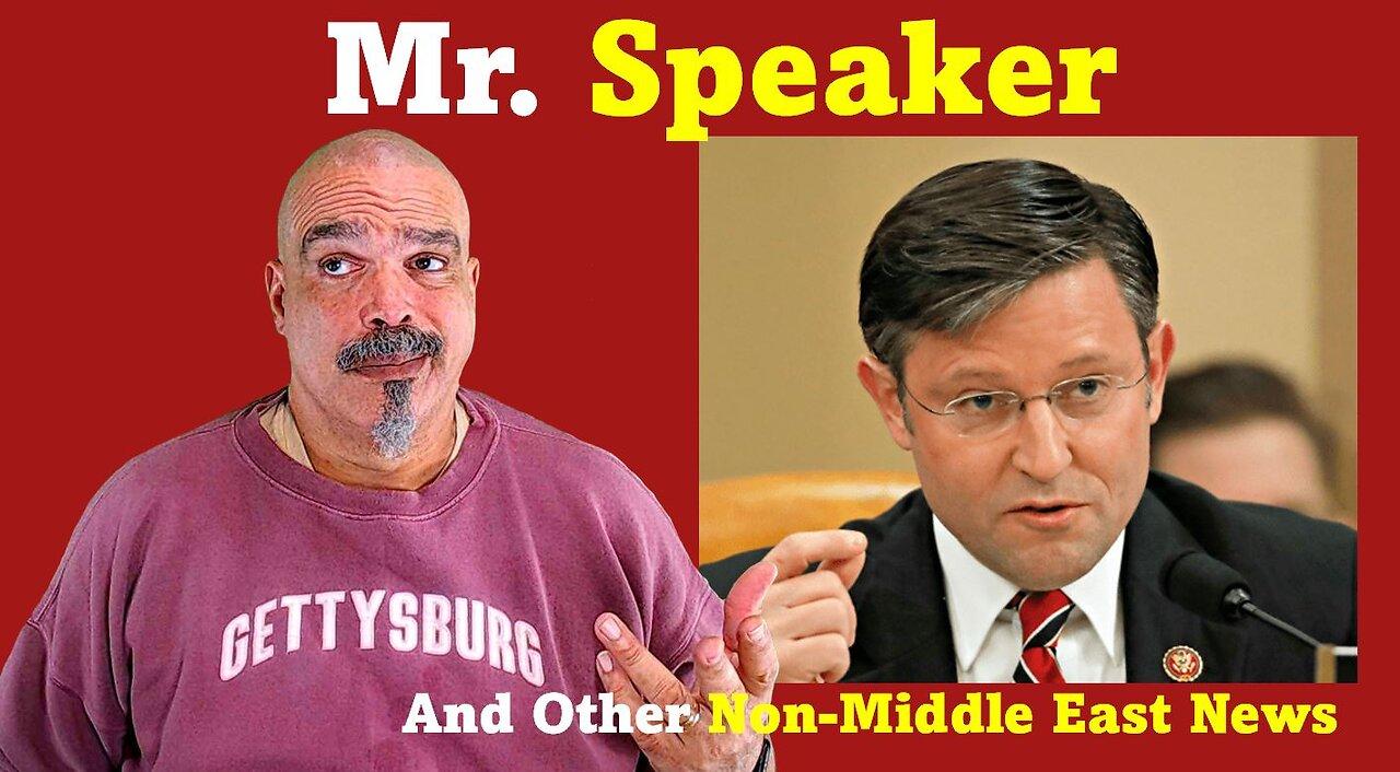 The Morning Knight LIVE! No. 1150- Mr. Speaker and Other Non-Middle East News