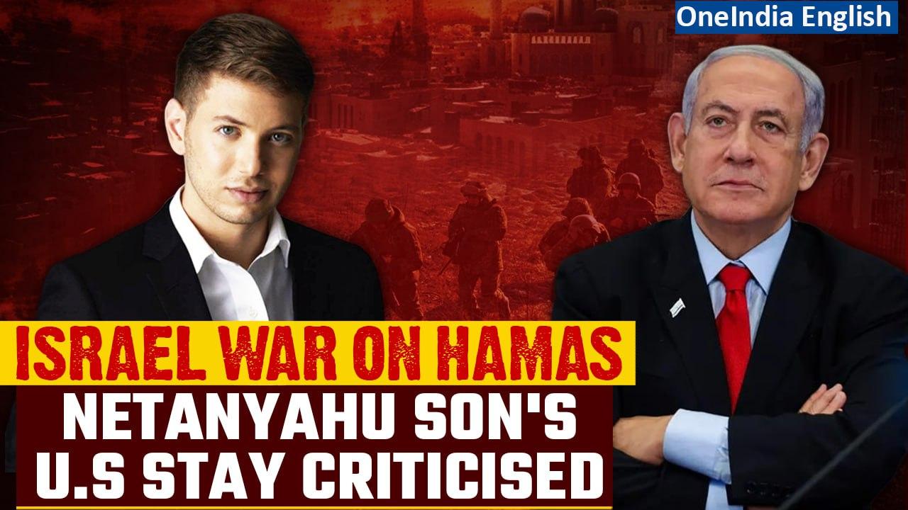 Where is Benjamin Netanyahu's Son? | Yair Netanyahu's Controversial Stay in the US | Oneindia