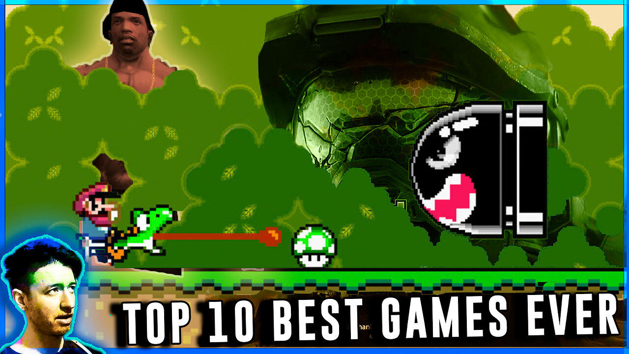 Top-10 Video Games Ever