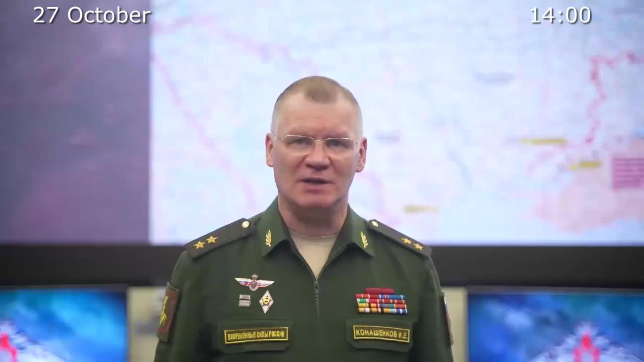 ⚡️🇷🇺🇺🇦 Morning Briefing of The Ministry of Defense of Russia (October 21-October 27, 2023)