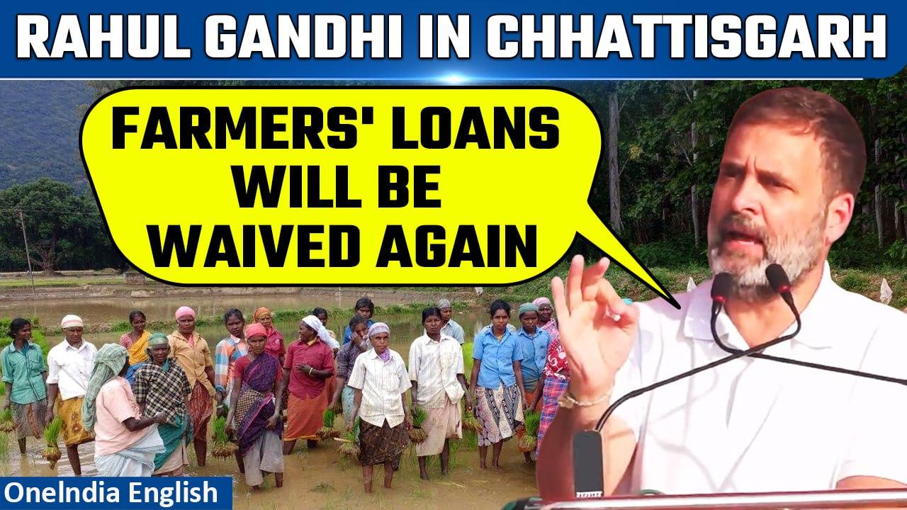 Rahul Gandhi's Assurance: Farmers' Loans to Be Waived Again in Chhattisgarh | Oneindia News