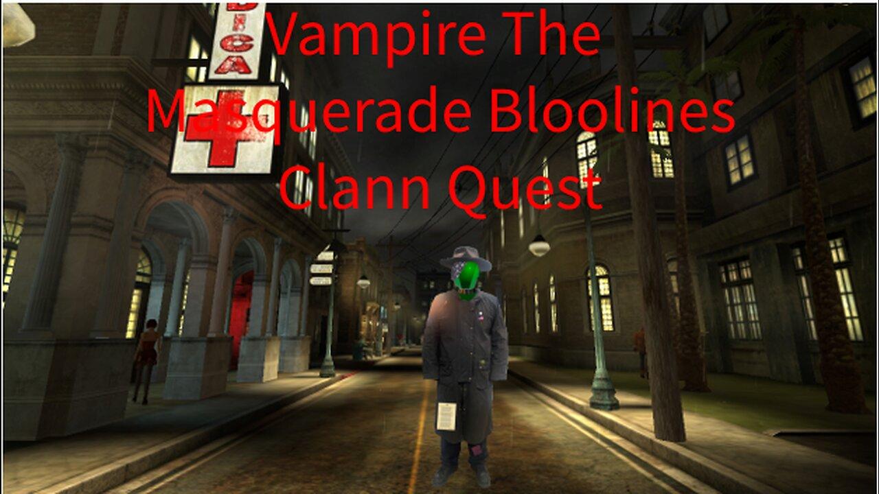 [Vampire The Masquerade Bloodlines]9Clan Quest - One News Page VIDEO