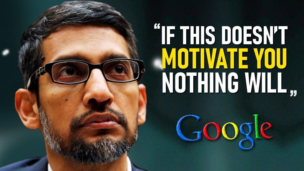 Sundar Pichai's | Google CEO English Motivational Speech