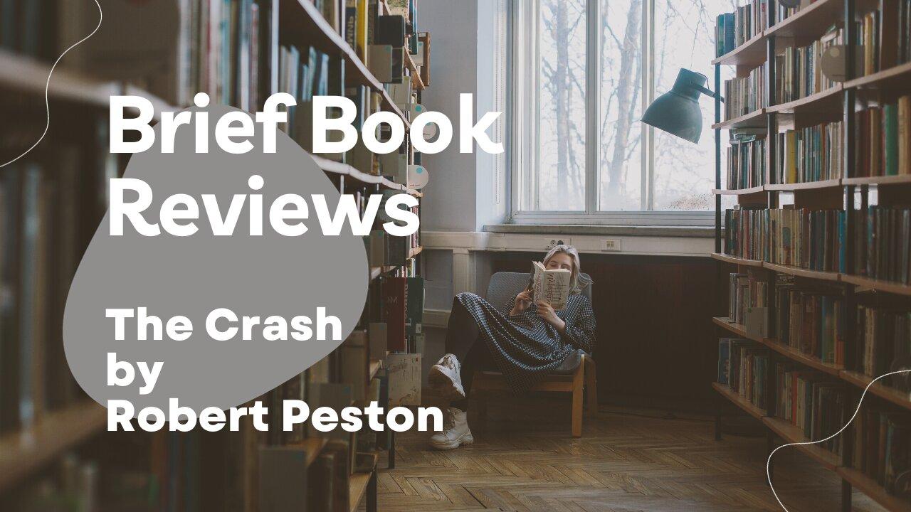 Brief Book Review - The Crash by Robert Peston