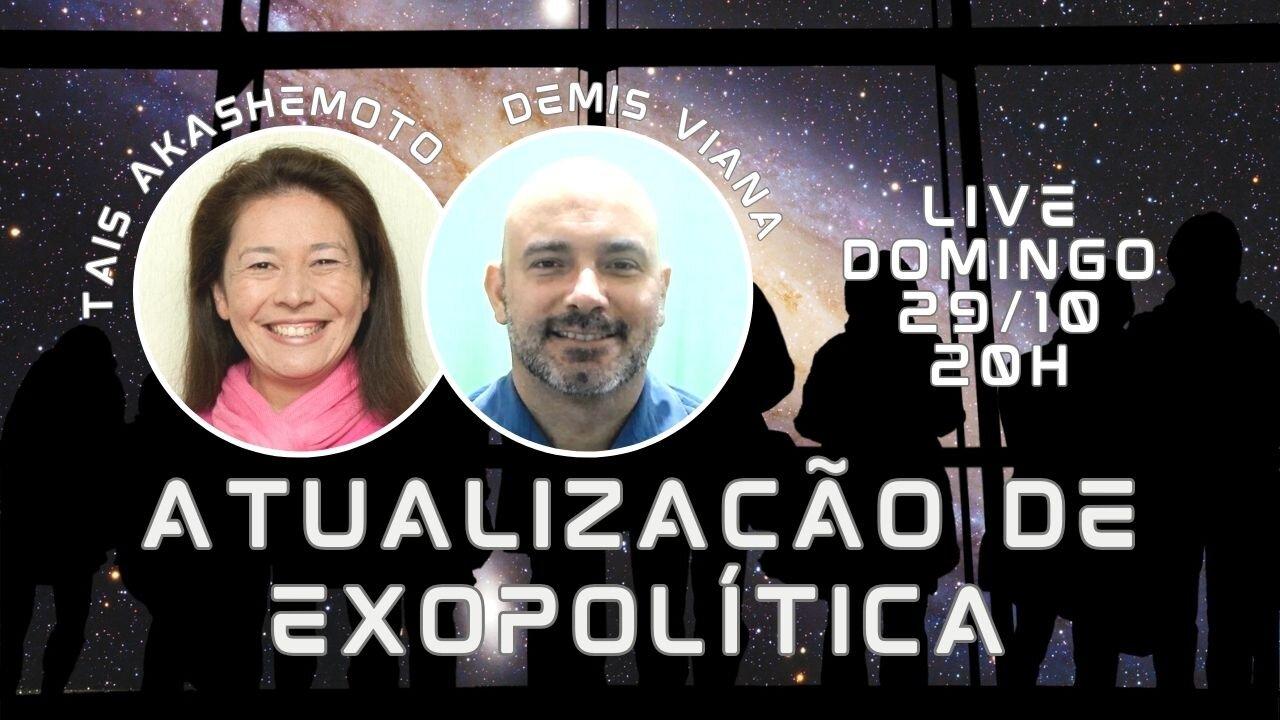Atualização de Exopolítica com Demis Viana