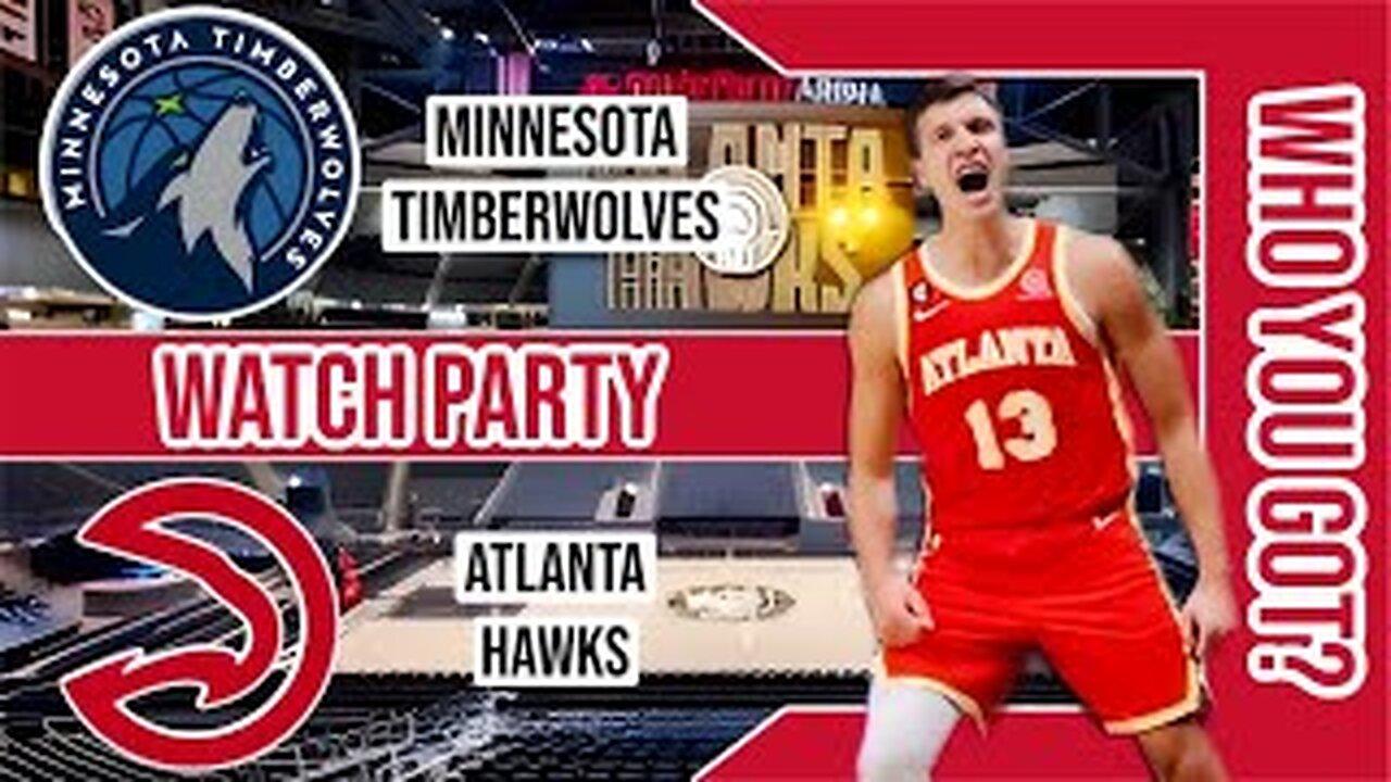 Minnesota Timberwolves vs Atlanta Hawks | Live Watch Party Stream | NBA 2023 Season Game 4