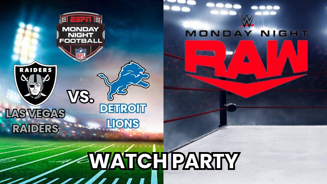 NFL MONDAY NIGHT FOOTBALL / WWE MONDAY NIGHT RAW WATCH PARTY