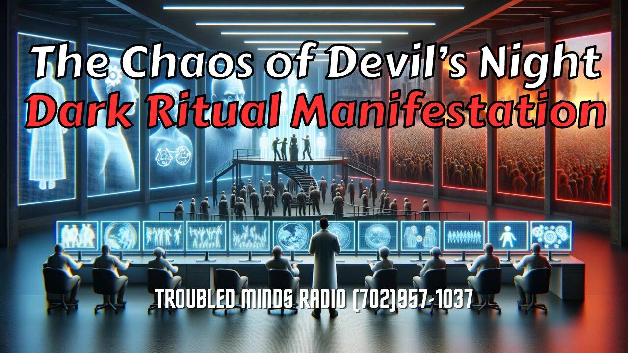 The Chaos of Devil's Night - Dark Ritual Manifestation