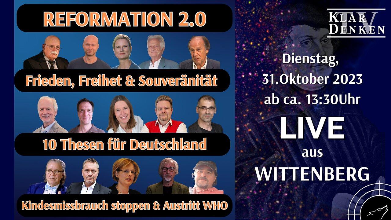 🔴💥Live aus Wittenberg - REFORMATION 2.0 - WHO, Kindesmissbrauch, 10 Thesen💥