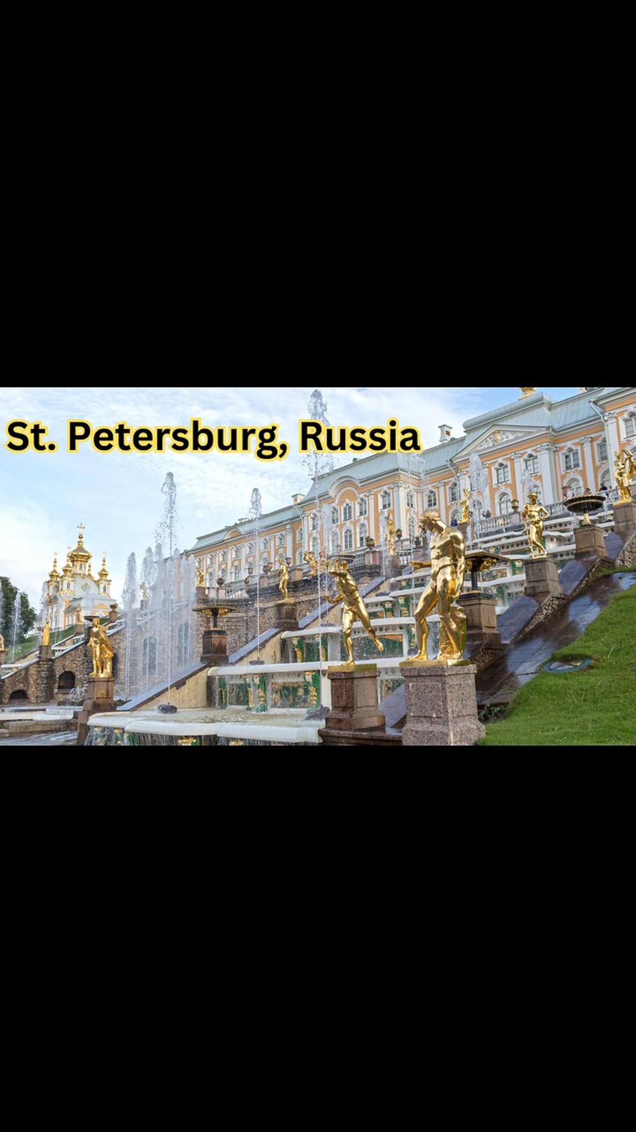 Enchanting Beauty of St. Petersburg, Russia