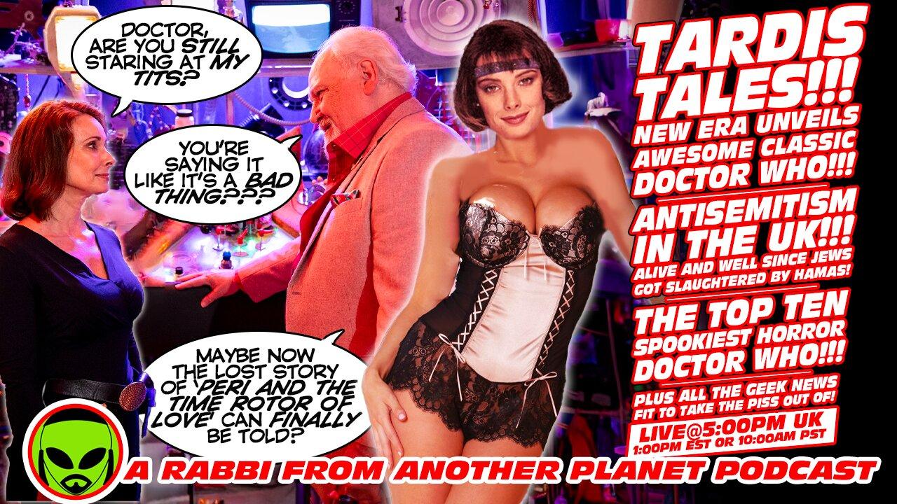 LIVE@5: Doctor Who TARDIS TALES!!! George Lucas's Star Wars (Not the Disney Bollocks)!!!