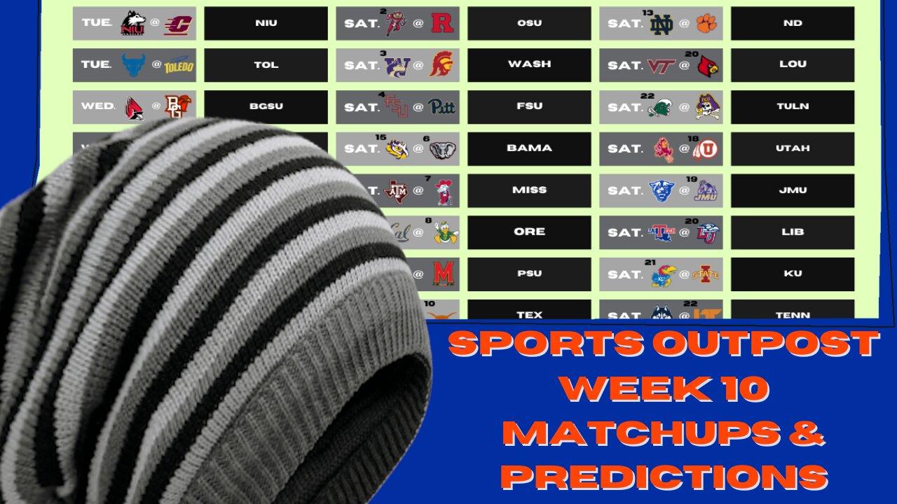 LSU v Bama, Huskies v Trojans, & All Week 10 Matchups & Predictions