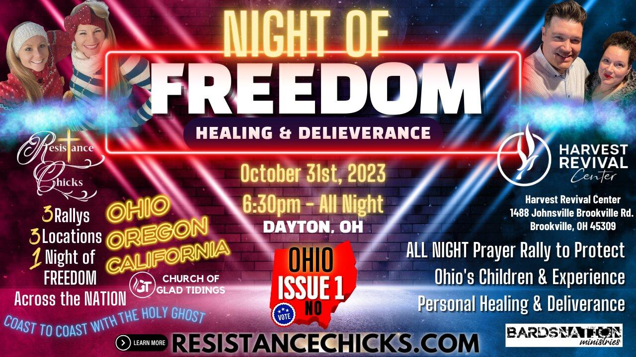 Night of Freedom - OHIO- Night of Life, Healing and Deliverance