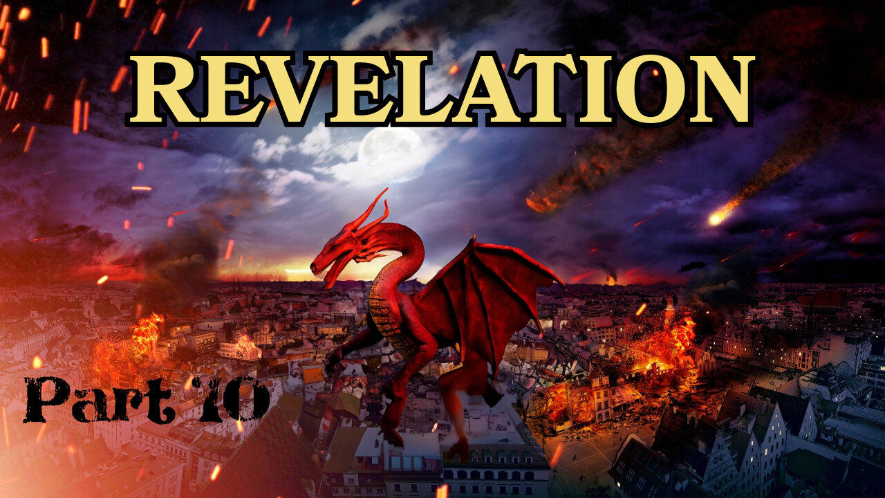 Revelation - Part 10