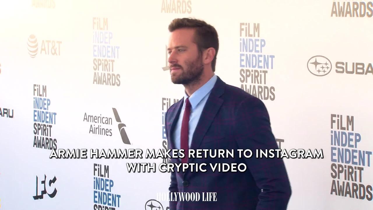 Armie Hammer Makes Return to Instagram With Cryptic Video