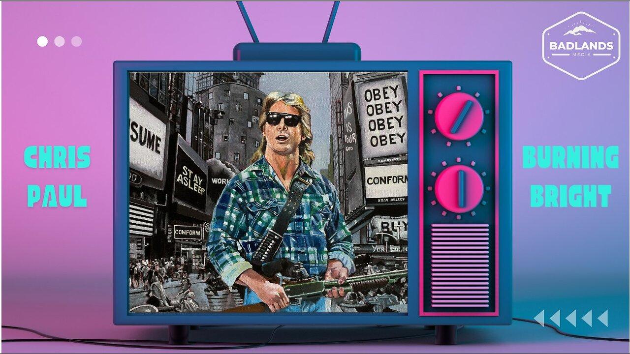 Badlands Story Hour Ep 40: They Live - Tue 9:00 PM ET -