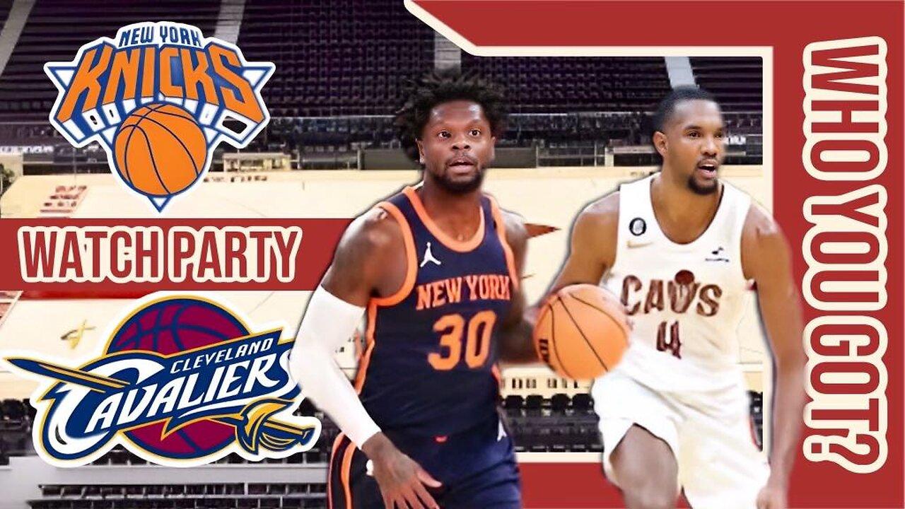 NYC Knicks vs Cleveland Cavaliers | Live watch party | NBA 2023  Season