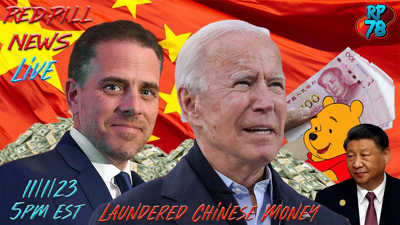 Joe Biden Received Laundered Chinese Money Payments on Red Pill News Live