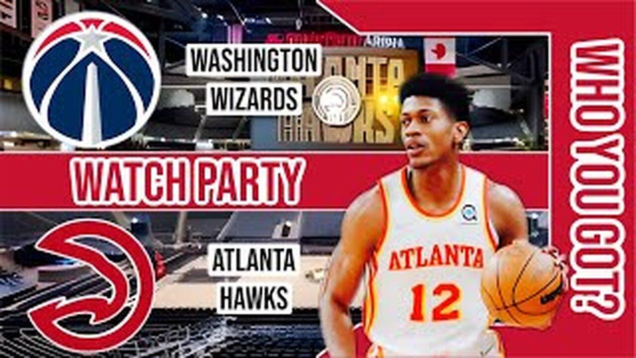 Washington Wizards vs Atlanta Hawks | Live Watch Party Stream | NBA 2023 Season Game 5